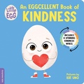 Cover: Little Egg: An Eggcellent Book of Kindness - Poisoned Pen Press