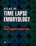 Cover: Atlas of Time Lapse Embryology - CRC Press