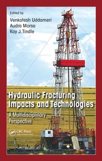 Enlarge image Cover: Hydraulic Fracturing Impacts and Technologies - CRC Press