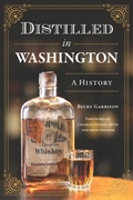 Bild: Distilled in Washington - Arcadia Publishing Inc