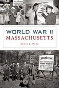 Bild: World War II Massachusetts - Arcadia Publishing Inc