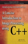 Cover: A Concise Introduction to Image Processing using C++ - Chapman and Hall
