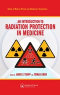 Cover: An Introduction to Radiation Protection in Medicine - CRC Press