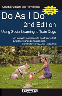 Abbildung von: Do As I Do 2nd Edition - Dogwise Publishing