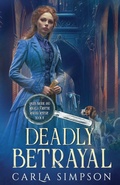 Cover: Deadly Betrayal - Oliver-Heber Books