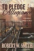 Cover: To Pledge Allegiance - Meryton Press