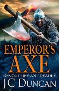 Enlarge image Cover: Emperor's Axe - Boldwood Books Ltd