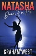 Cover: Natasha Dance For Me - Beaten Track Publishing