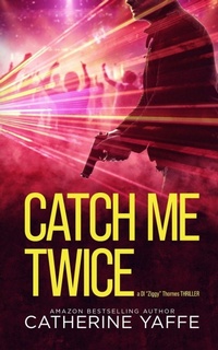 Enlarge image Cover: Catch Me Twice - Catherine Yaffe