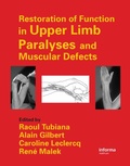 Cover: Restoration of Function in Upper Limb Paralyses and Muscular Defects - CRC Press