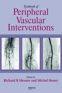 Enlarge image Cover: Textbook of Peripheral Vascular Interventions - CRC Press