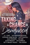 Cover: Taking a Chance in Deadwood - Twisted Teacup Publishing