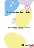 Cover: Clownstheater f&uuml;r Kinder - tredition