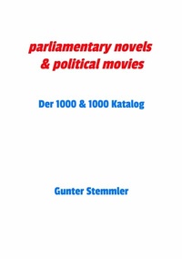 Abbildung von: parliamentary novels & political movies - tredition