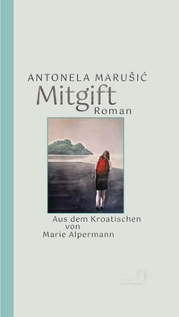 Enlarge image Cover: Mitgift - Friedenauer Presse