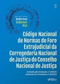 Cover: C&oacute;digo Nacional de Normas do Foro Extrajudicial da Corregedoria Nacional de Justi&ccedil;a do Conselho Nacional de Justi&ccedil;a - Editora Foco
