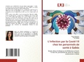 Cover: L'Infection par la Covid-19 chez les personnels de sante a Gabes - Editions Universitaires Europeennes