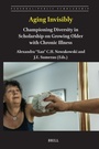 Cover: Aging Invisibly - Brill