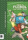 Cover: Manual de f?tbol para ni?os y ni?as - Zona Editorial