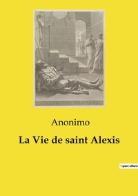 Abbildung von: La Vie de saint Alexis - Culturea