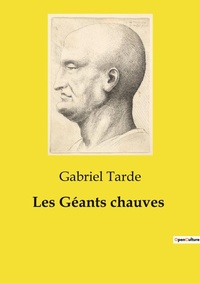Abbildung von: Les G?ants chauves - Culturea