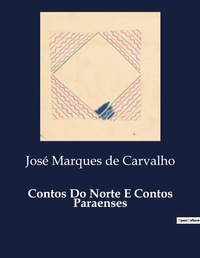 Abbildung von: Contos Do Norte E Contos Paraenses - Culturea