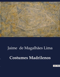 Abbildung von: Costumes Madrilenos - Culturea