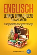Cover: Englisch lernen Erwachsene f&uuml;r Anf&auml;nger - Robert Prince