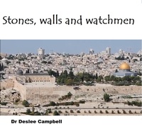Abbildung von: Stones, Walls and Watchmen - Deslee Campbell