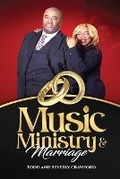 Cover: Music, Ministry & Marriage - Music
