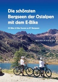 Cover: Die sch&ouml;nsten Bergseen der Ostalpen mit dem E-Bike - tredition