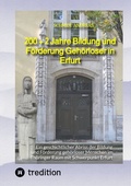 Cover: 200 + 2 Jahre Bildung und F&ouml;rderung Geh&ouml;rloser in Erfurt - tredition