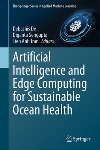 Enlarge image Cover: Artificial Intelligence and Edge Computing for Sustainable Ocean Health - Springer