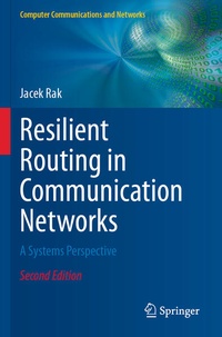 Enlarge image Cover: Resilient Routing in Communication Networks - Springer