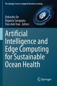 Enlarge image Cover: Artificial Intelligence and Edge Computing for Sustainable Ocean Health - Springer