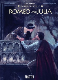 Enlarge image Cover: Mythen der Welt: Romeo und Julia - Splitter-Verlag
