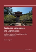 Cover: East Asian Landscapes and Legitimation - Frank & Timme