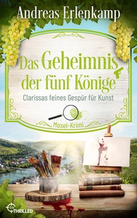 Abbildung von: Das Geheimnis der fünf Könige - beTHRILLED