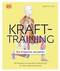 Cover: Krafttraining - Die Anatomie verstehen - DK Verlag Dorling Kindersley