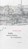 Cover: Kafka und das Problem der Endlichkeit - Sonderzahl