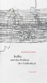 Enlarge image Cover: Kafka und das Problem der Endlichkeit - Sonderzahl