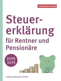 Abbildung von: Steuererklärung für Rentner und Pensionäre 2024/2025 - Verbraucherzentrale NRW e.V.
