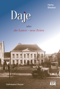 Abbildung von: Daje oder alte Lasten - neue Zeiten - Söker, Enno