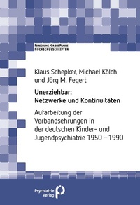 Abbildung von: Unerziehbar: Netzwerke und Kontinuitäten - Psychiatrie Verlag