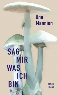 Abbildung von: Sag mir, was ich bin - Steidl