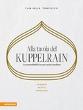 Cover: Alla tavola del Kuppelrain: La sostenibilit&agrave; in una cucina stellata - Athesia-Tappeiner Verlag