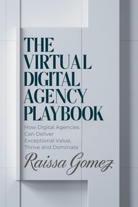 Abbildung von: The Virtual Digital Agency Playbook - JNR Publishing Group