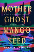 Cover: Mother Ghost Mango Seed - Juniper