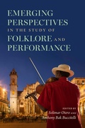 Cover: Emerging Perspectives in the Study of Folklore and Performance - Indiana University Press