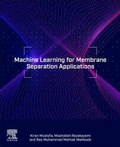 Cover: Machine Learning for Membrane Separation Applications - Elsevier